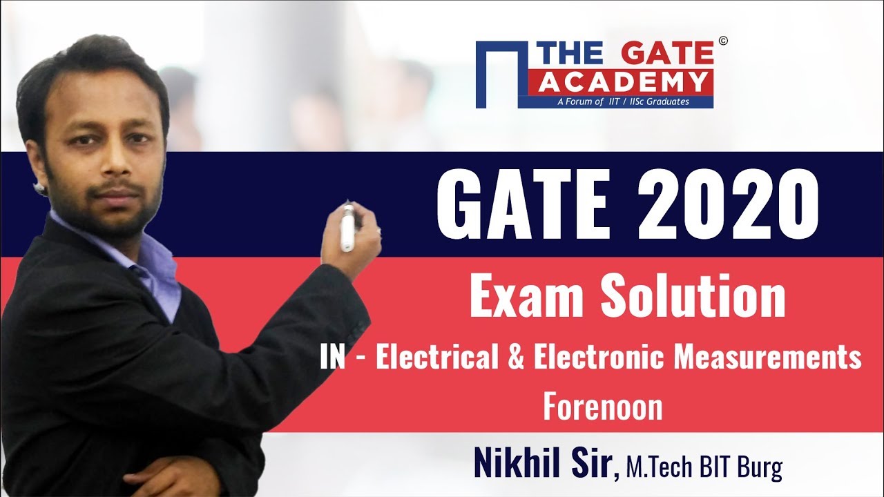 GATE 2020 Answer Key with Solutions for IN Paper &ndash; Electrical and Electronic Measurements