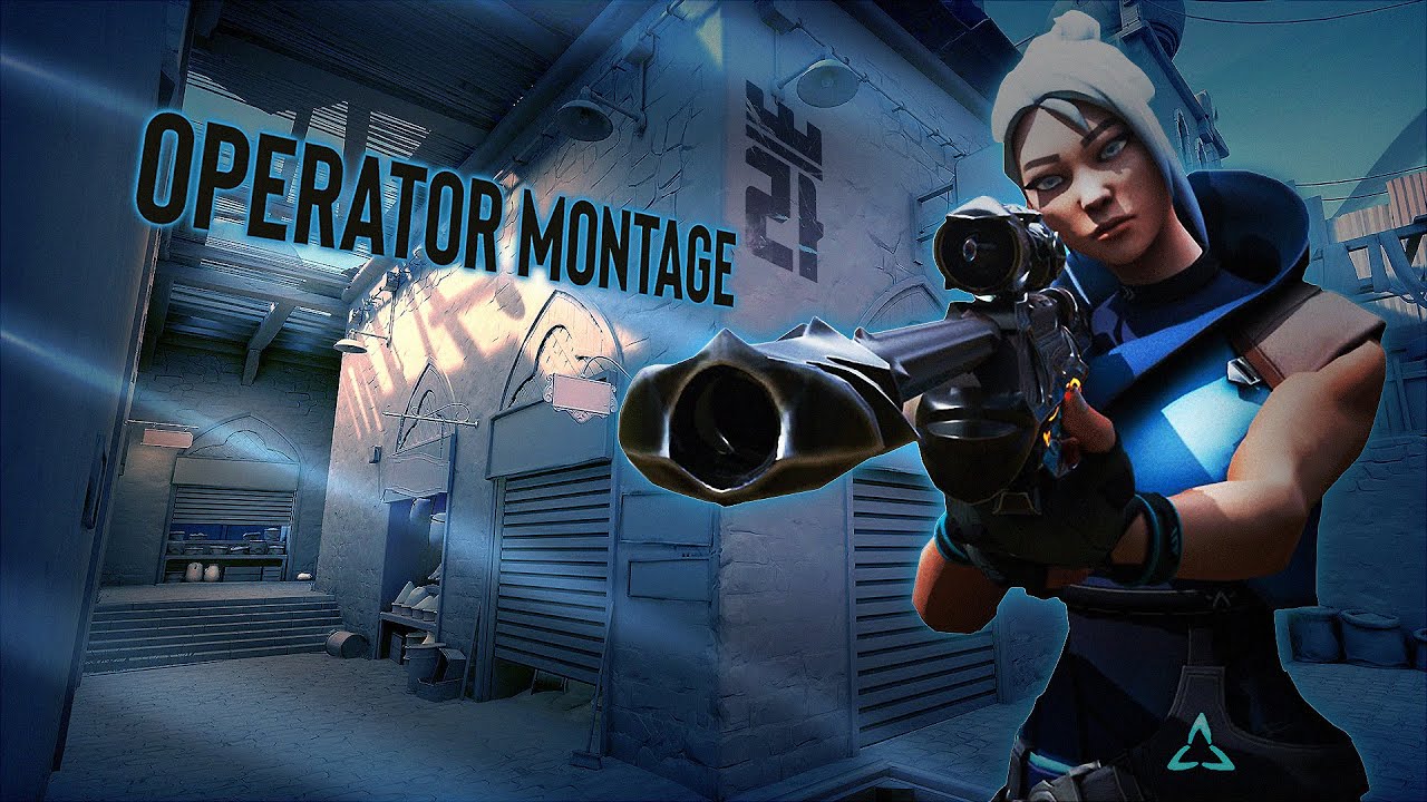 Valorant Operator Montage