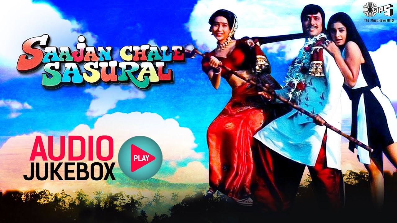 Saajan Chale Sasural Songs Jukebox | Govinda, Karisma Kapoor, Tabu | Nadeem Shravan