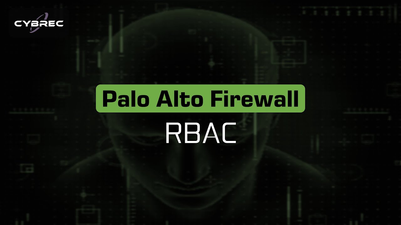 Role-Based Access Control (RBAC) on Palo Alto Networks Firewall