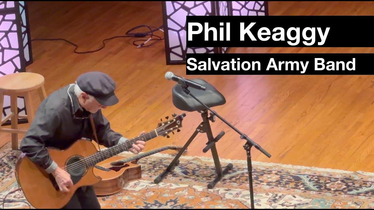 Phil Keaggy - Salvation Army Band