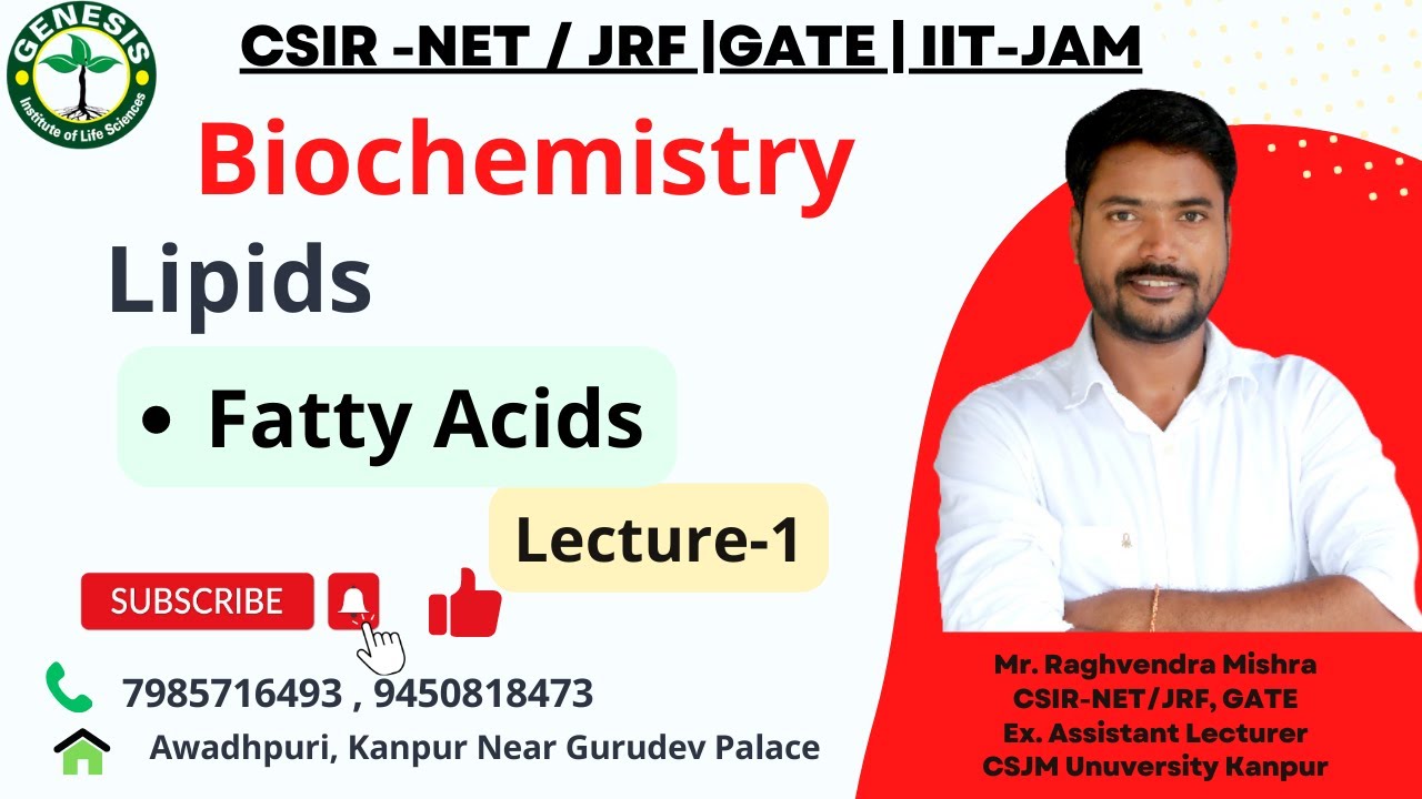 Lipids |Classes of Lipids | Fatty Acids | L-1 | Biomolecules | Biochemistry