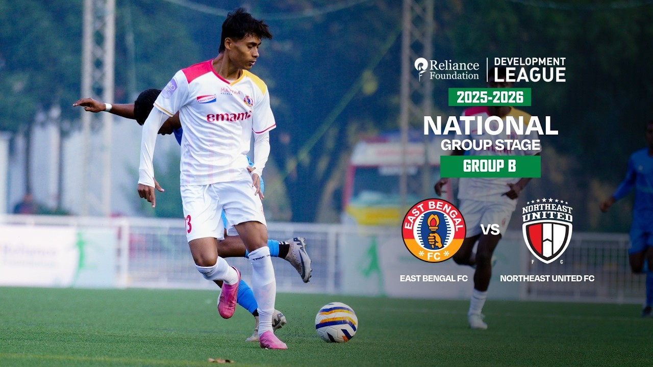 East Bengal FC vs NorthEast United FC | National Group Stage | RFDL 2025-26
