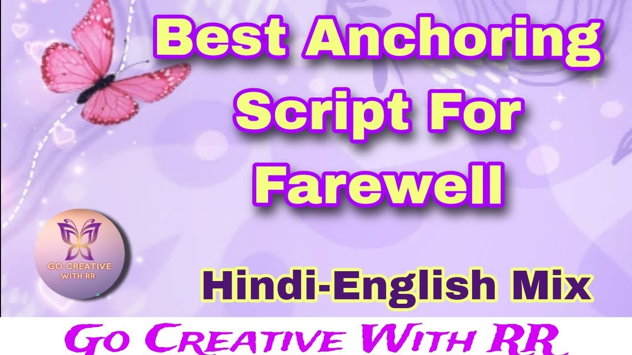 Best Anchoring Script For Farewell Party
