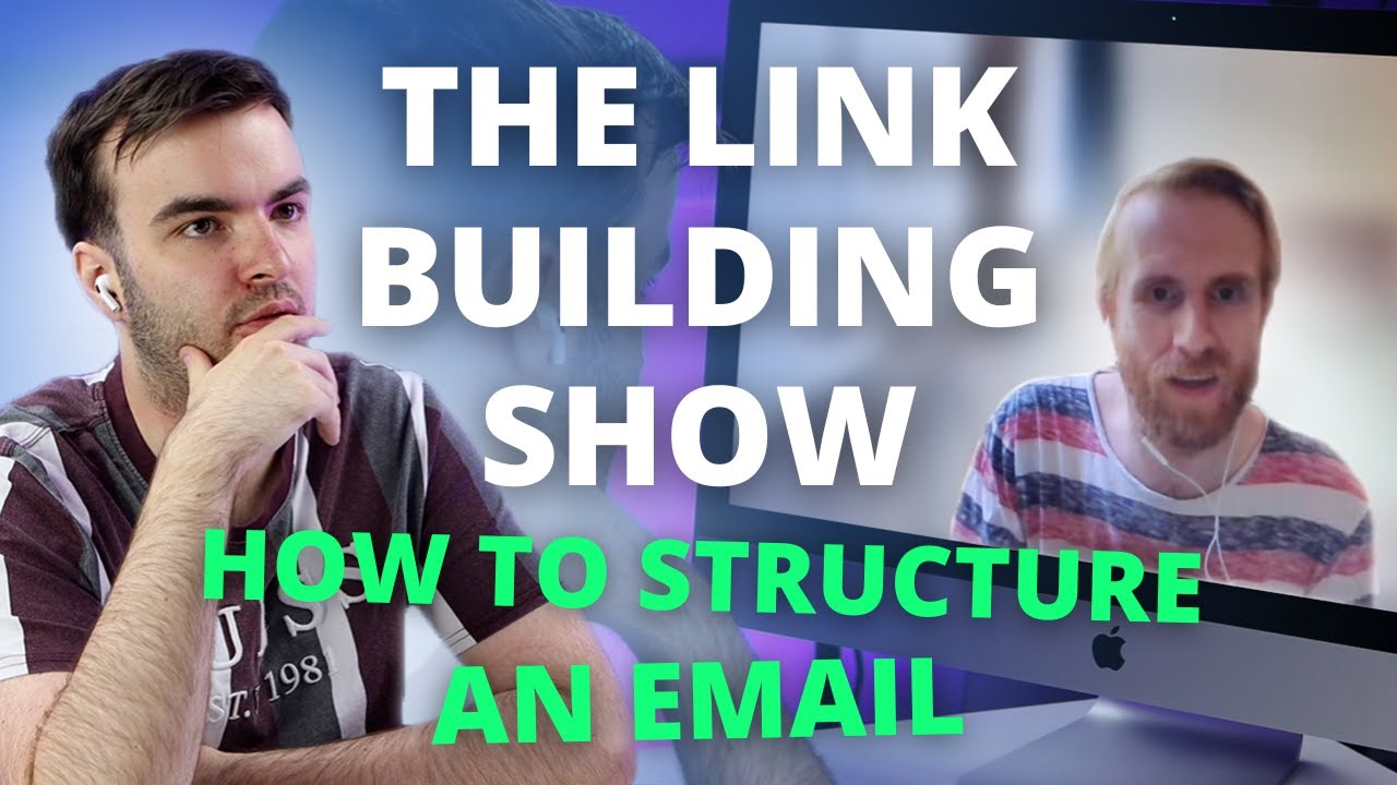 How To Structure An Email to Journalists  |  The Link Building Show