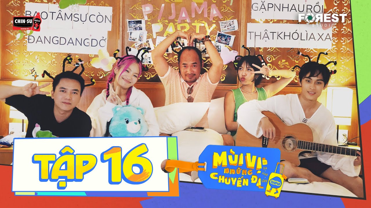 MÙI VỊ NHỮNG CHUYẾN ĐI - TẬP 16: Nhớ Mãi Chuyến Đi Này | Vỡ òa cảm xúc với HỘI NGHỊ ĐỒ NGỦ cuối cùng