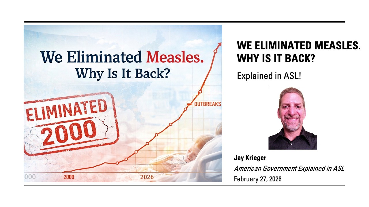 We Eliminated Measles. Why Is It Back? Explained in ASL!
