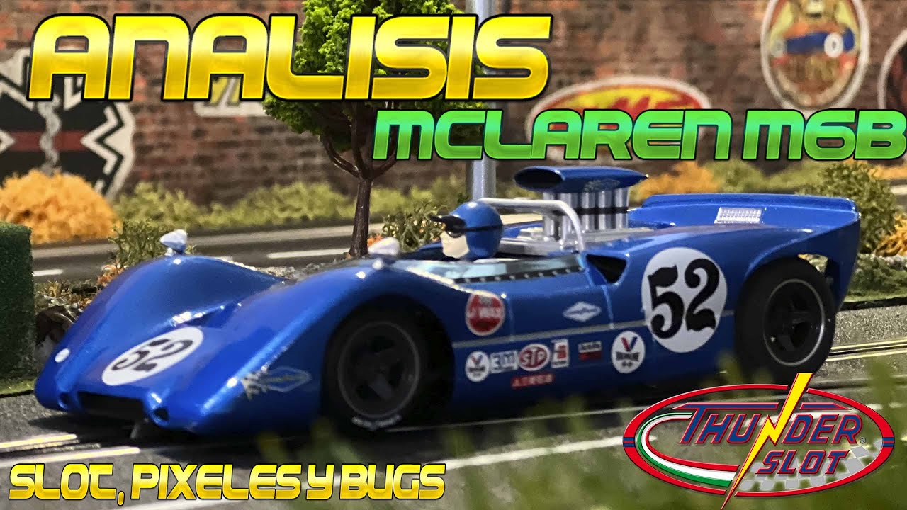 Analisis McLaren M6B Thunder Slot
