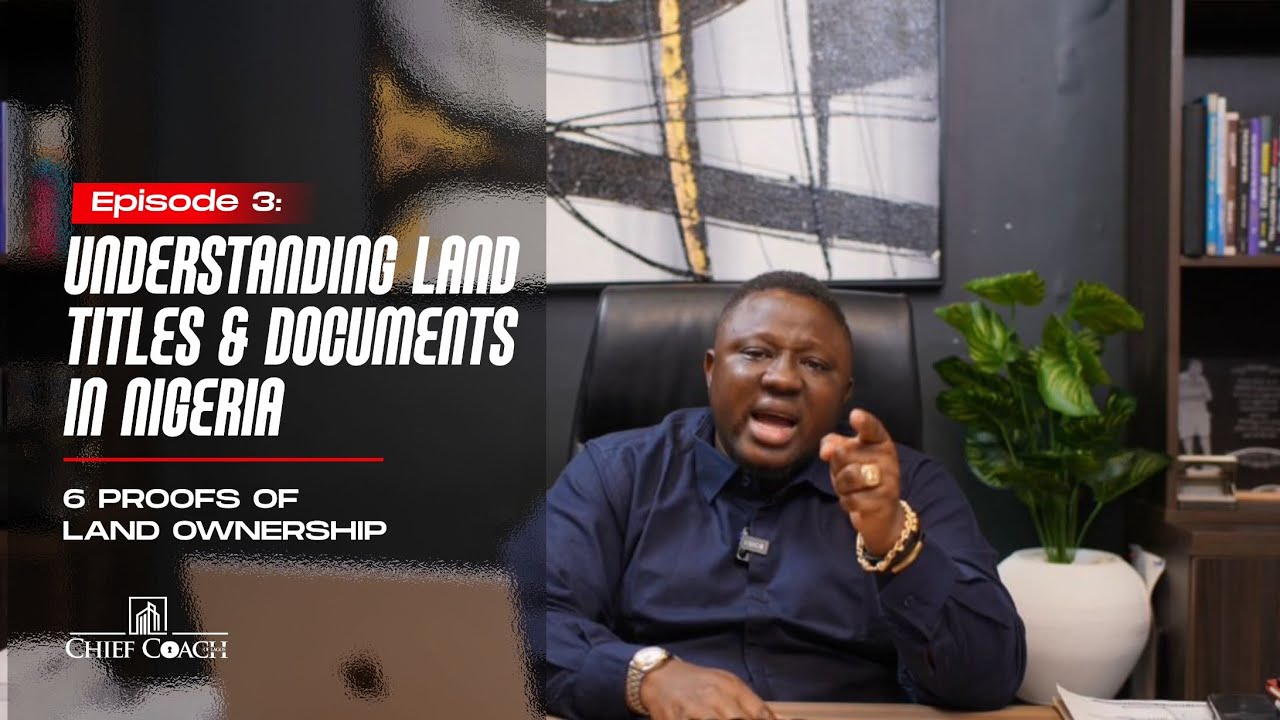 6 must have Documents that prove land ownership in Nigeria.