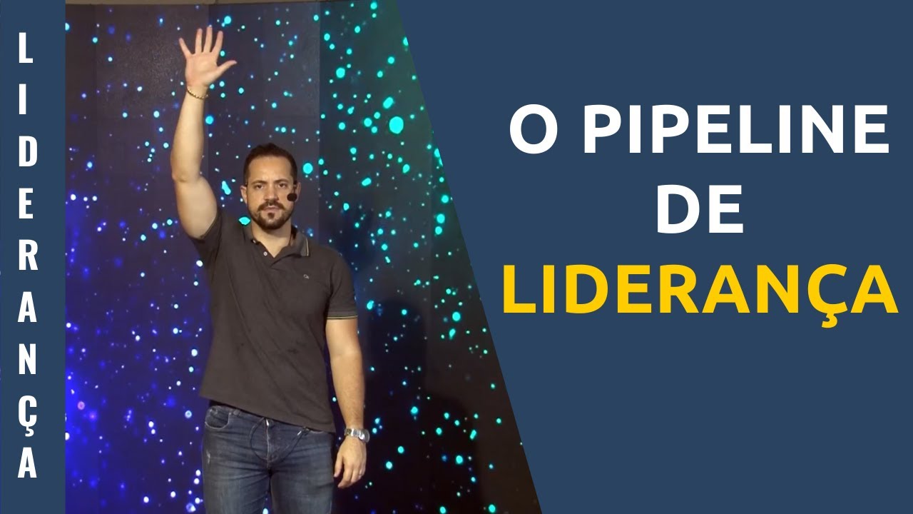 O Pipeline de liderança