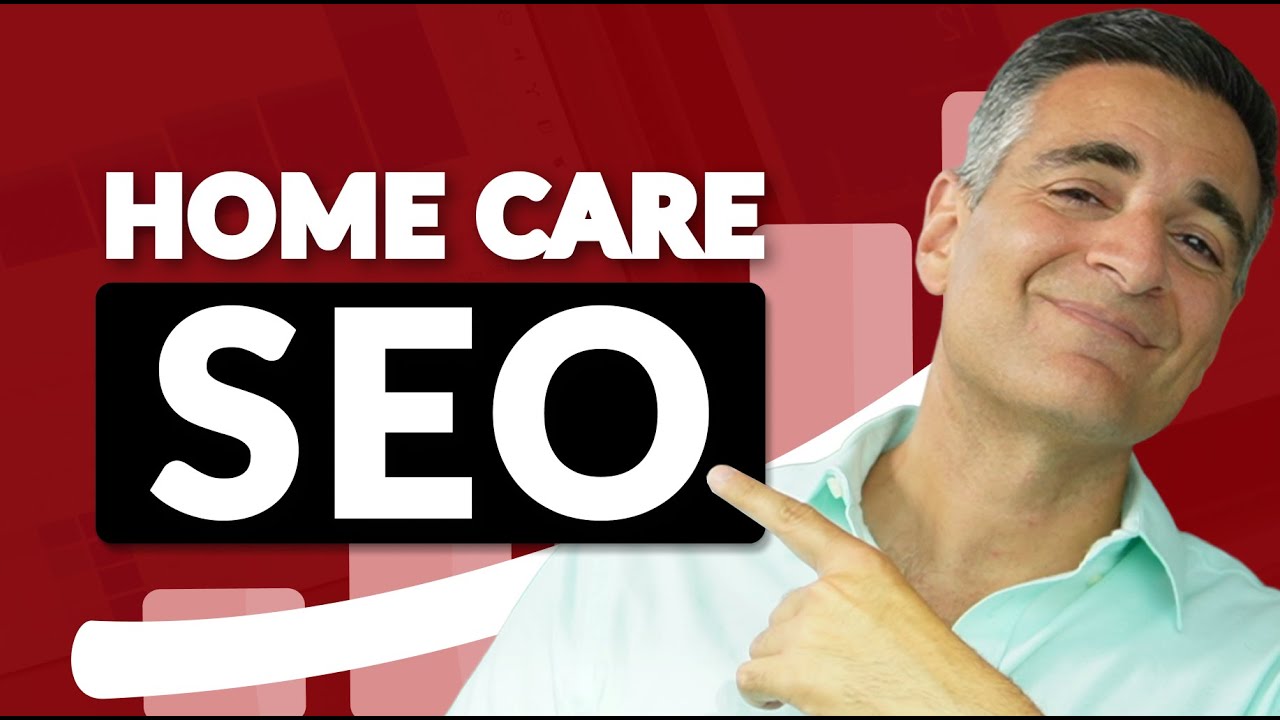 Home Care SEO: The Step-by-Step Process We&rsquo;ve Perfected Since 2018
