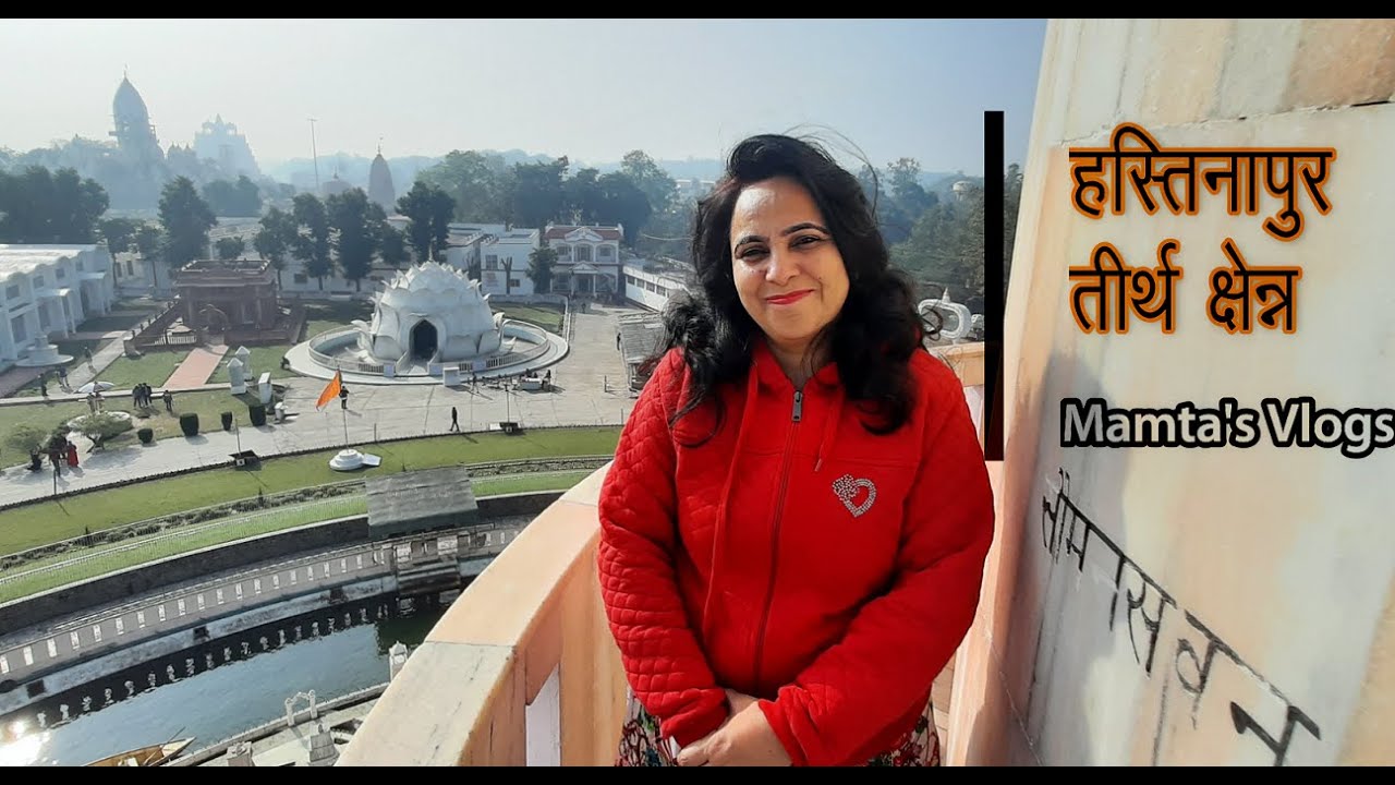 Hastinapur Jain Mandir | By Mamta Jain