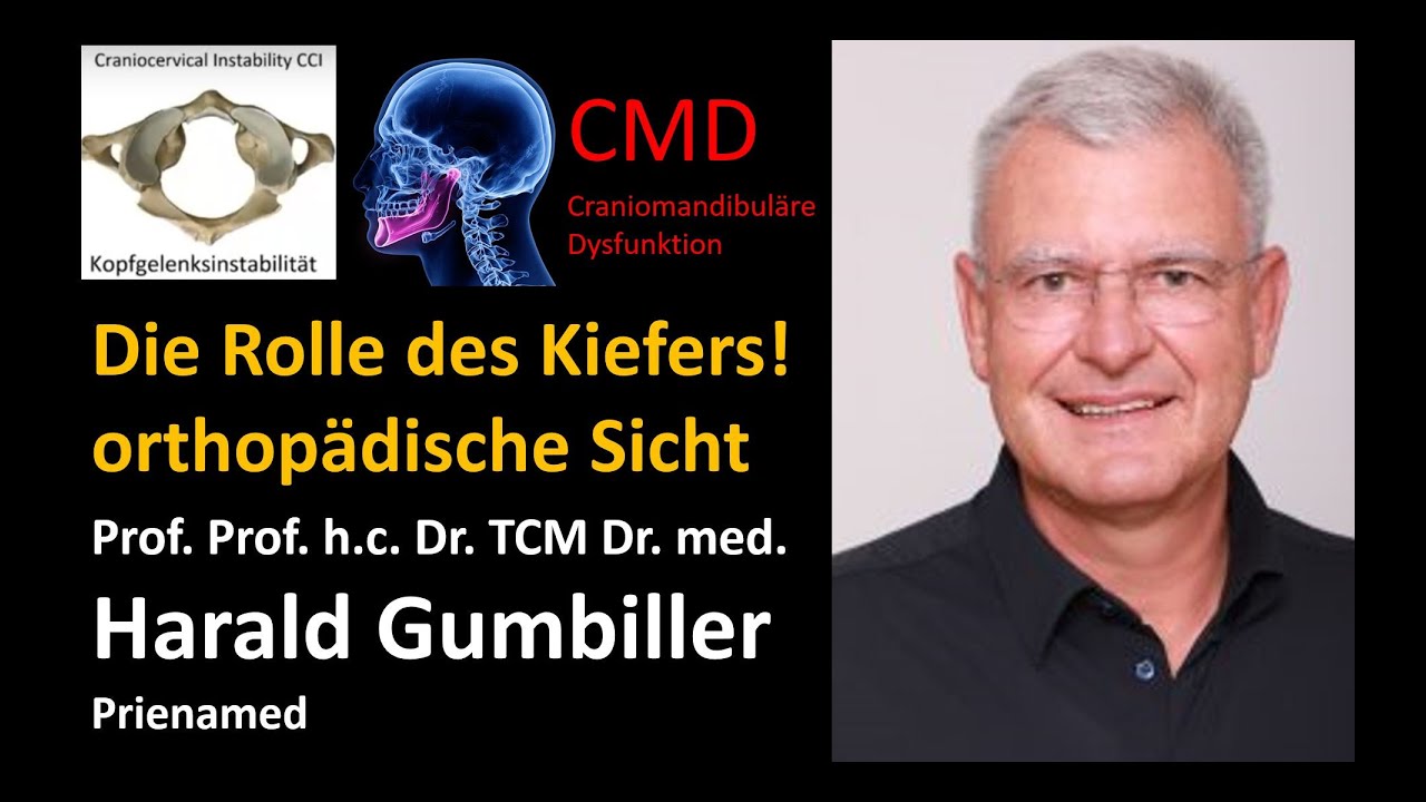 CMD - Orthopädische Betrachtung - Prof. Prof. Dr. Dr. Gumbiller