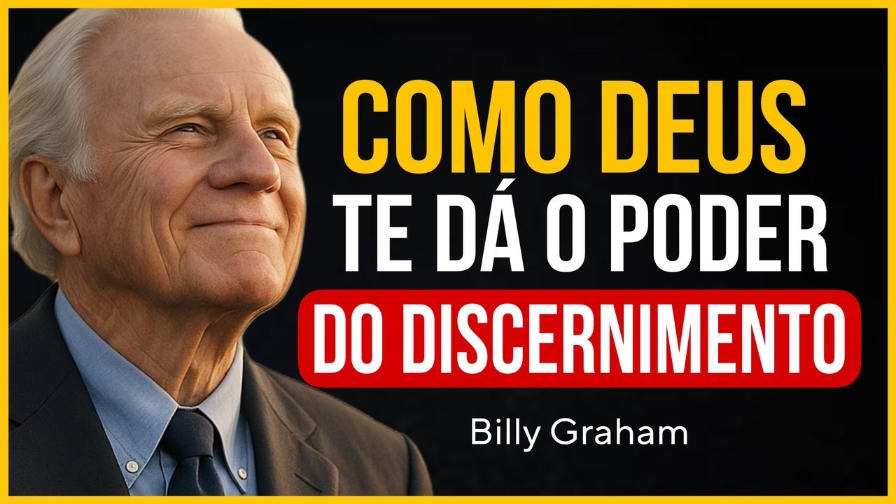 O PODER DO DISCERNIMENTO | COMO OUVIR A VOZ DE DEUS E N&Atilde;O SER ENGANADO | Billy Graham