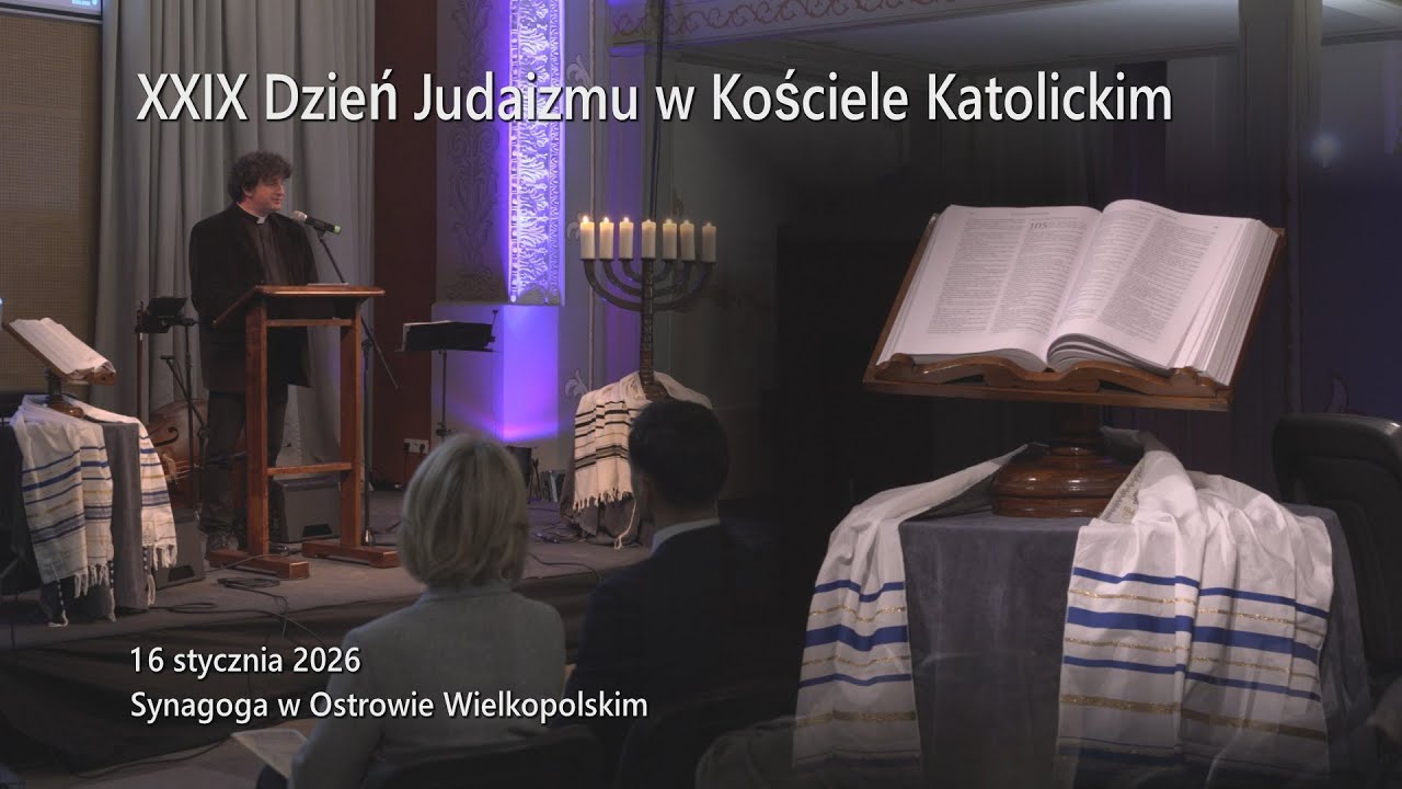 XXIX Dzień Judaizmu w Kościele Katolickim w Diecezji Kaliskiej - Synagoga w Ostrowie Wielkopolskim