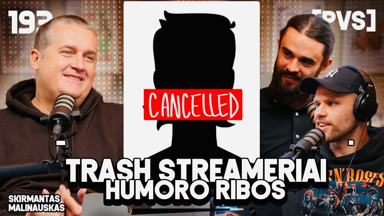 PVS #193 SKIRMANTAS MALINAUSKAS (Humoro ribos. Trash Streameriai)