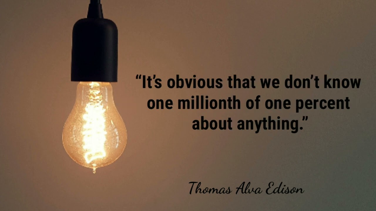 Thomas Alva Edison's Quotes | Inspiration Quotes
