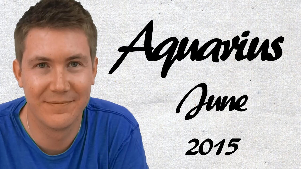 Horoscope for Aquarius June 2015 | Predictive Astrology
