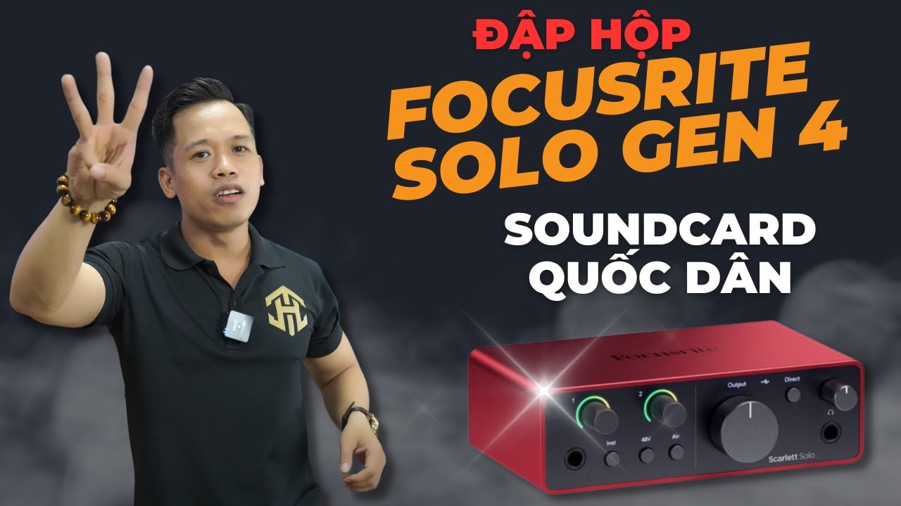 Đập hộp soundcard Focusrite Solo Gen 4 và so sánh với Solo gen 3