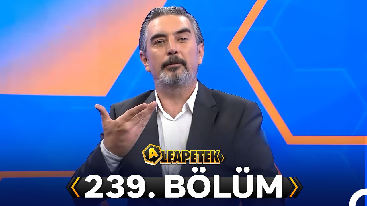 Ali İhsan Varol ile Alfapetek 239. B&ouml;l&uuml;m | 5 Haziran 2025