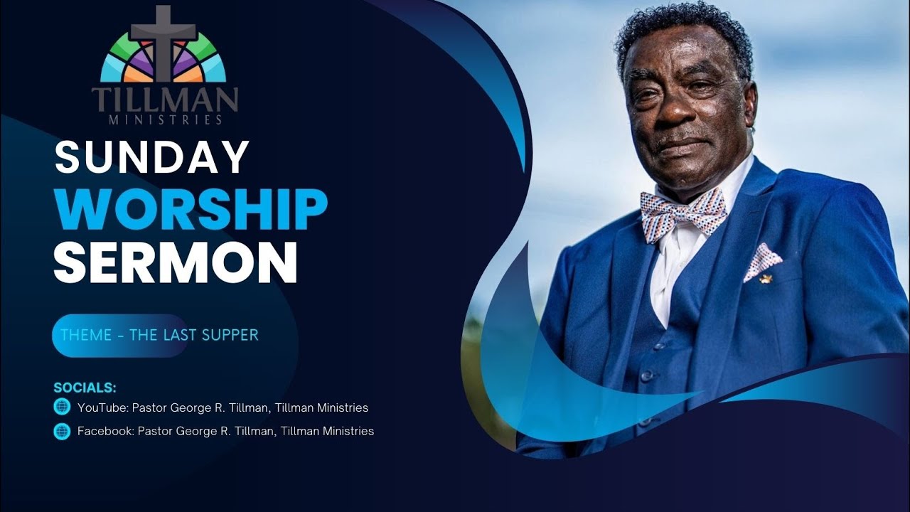 Pastor George R  Tillman Worship Sermon 1-11-26