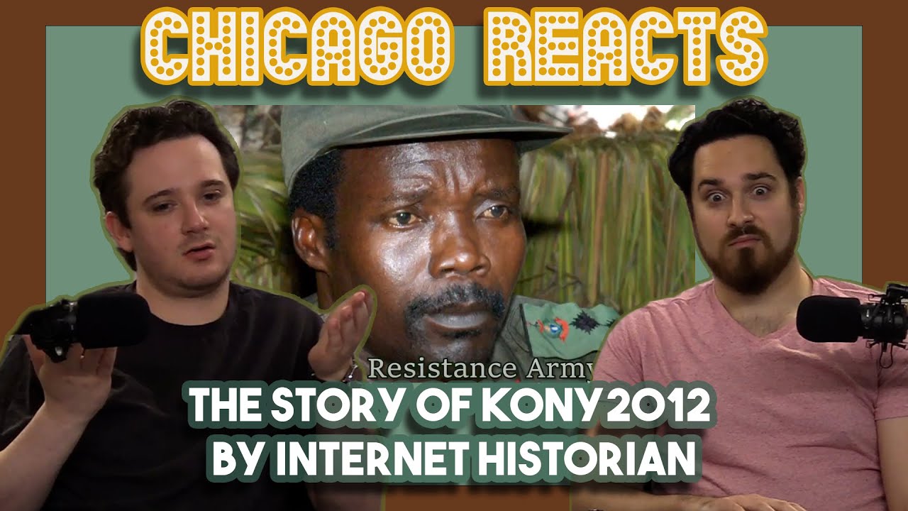 The Story Of Kony2012 By Internet Historian | Chicago Actors React