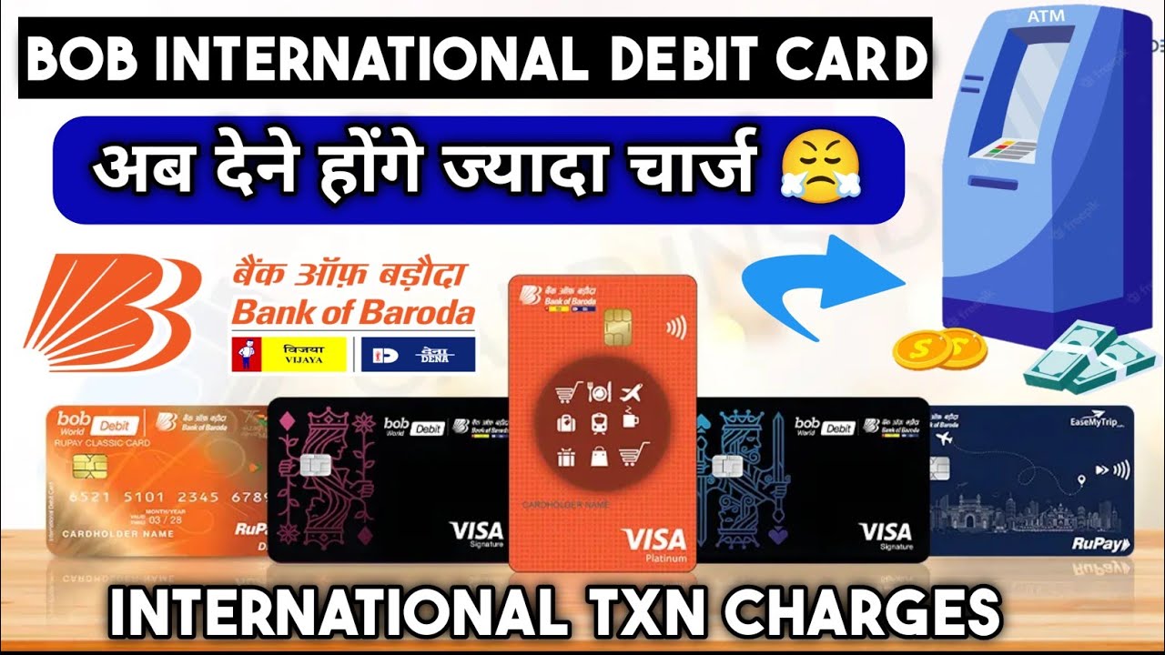 BOB International Debit Card Charges । BOB ATM Card International Transaction Charges 2025
