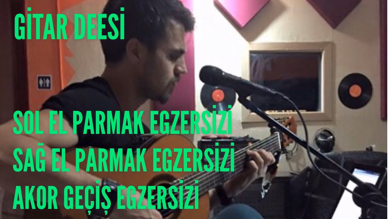 Gitar Dersi - Parmak Egzersizi Ve Akor Basma Egzersizleri
