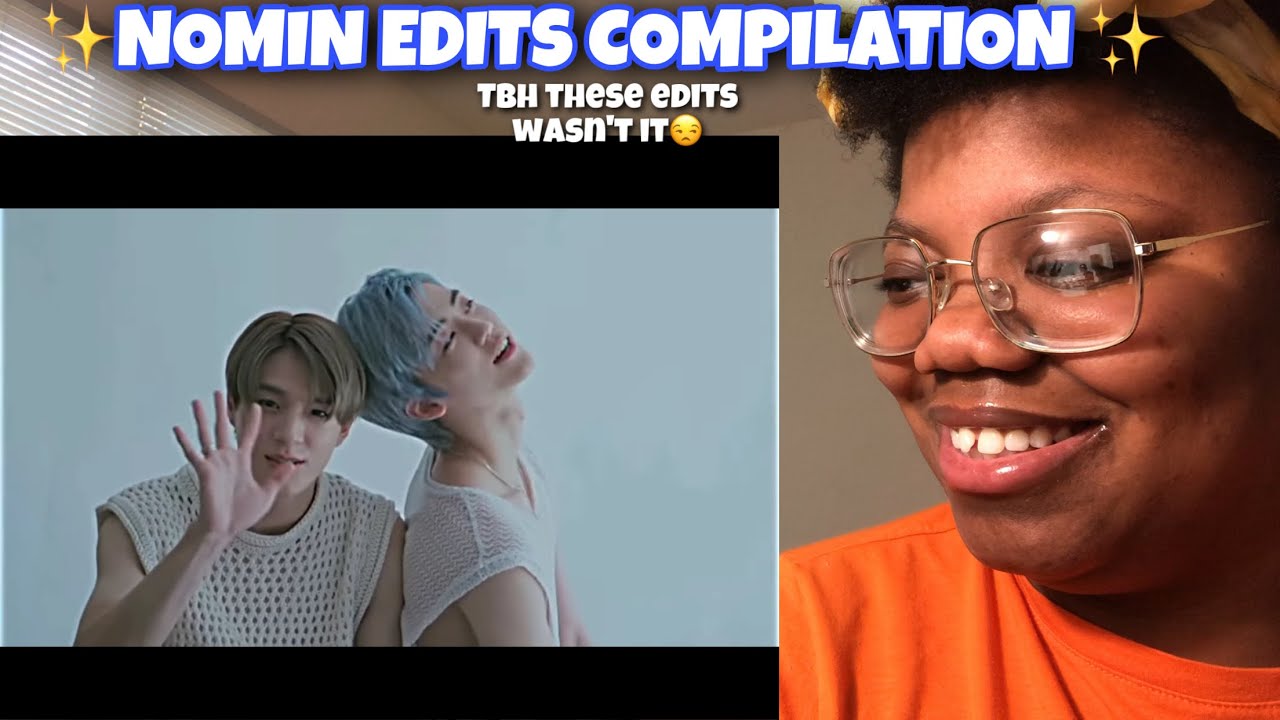 NOMIN EDITS COMPILATION *Reaction*