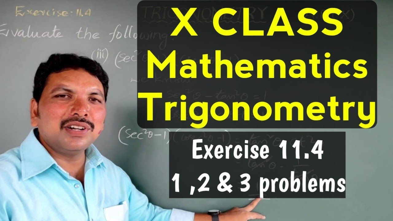 TRIGONOMETRY, Exercise 11.4- problems 1,2 & 3