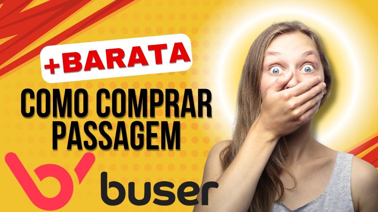 Como Comprar Passagem na Buser &ndash; Guia Completo para Economizar