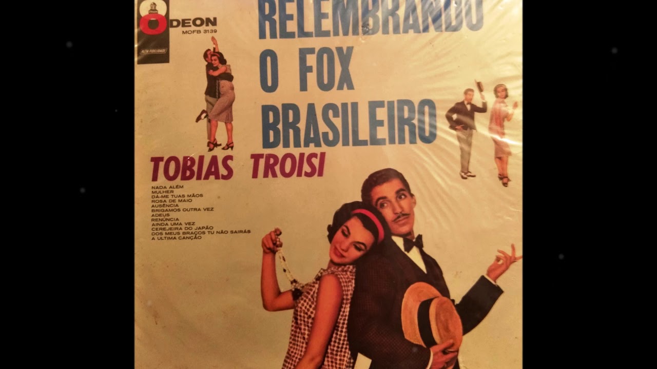 Tobias Troisi - DOS MEUS BRA&Ccedil;OS TU N&Atilde;O SAIR&Aacute;S - Roberto Roberti - ano de 1960
