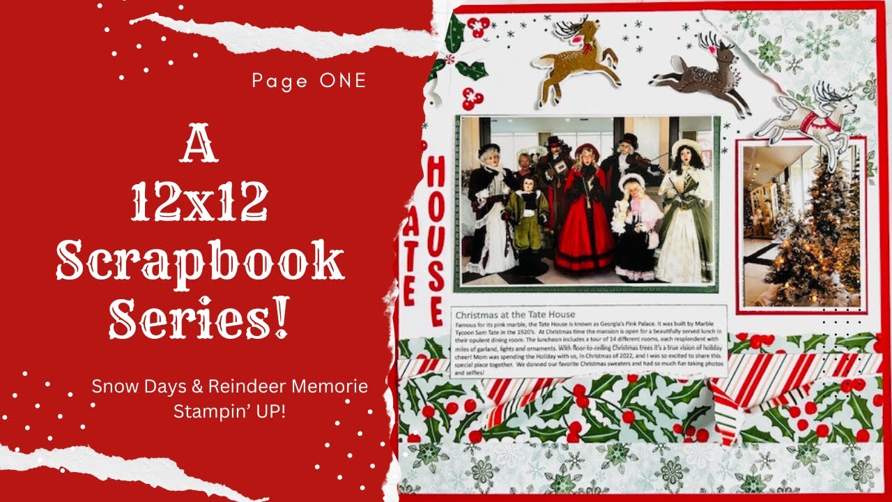 Stampin' UP! Snow Days and Reindeer Fun Scrapbook Lay-out