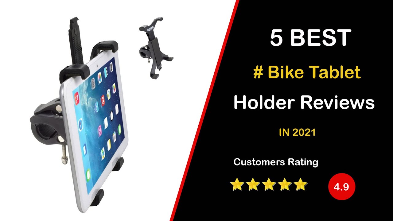 ✅ Top 5: Best Bike Tablet Holder Reviews in 2023 [Perfect Picks For Any Budget]
