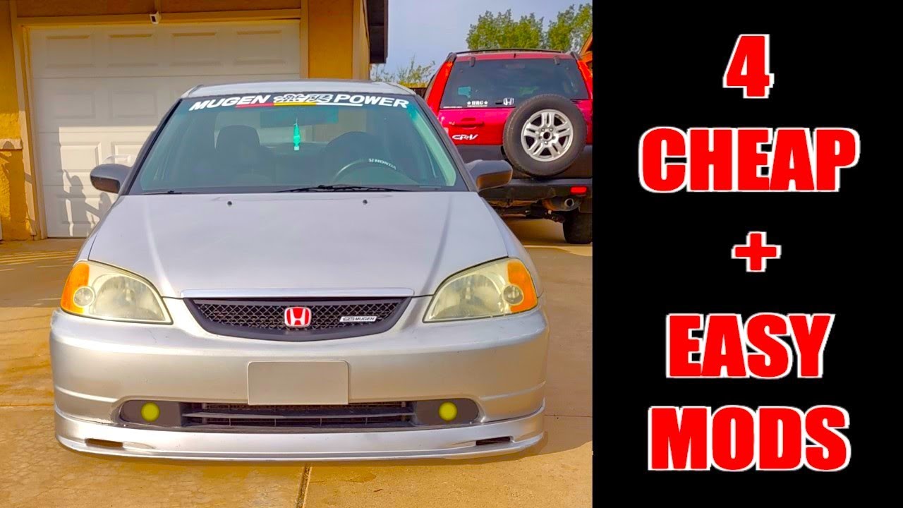 4 CHEAP + EASY MODS for the 7TH GEN CIVIC (2001-2005 Honda Civic)
