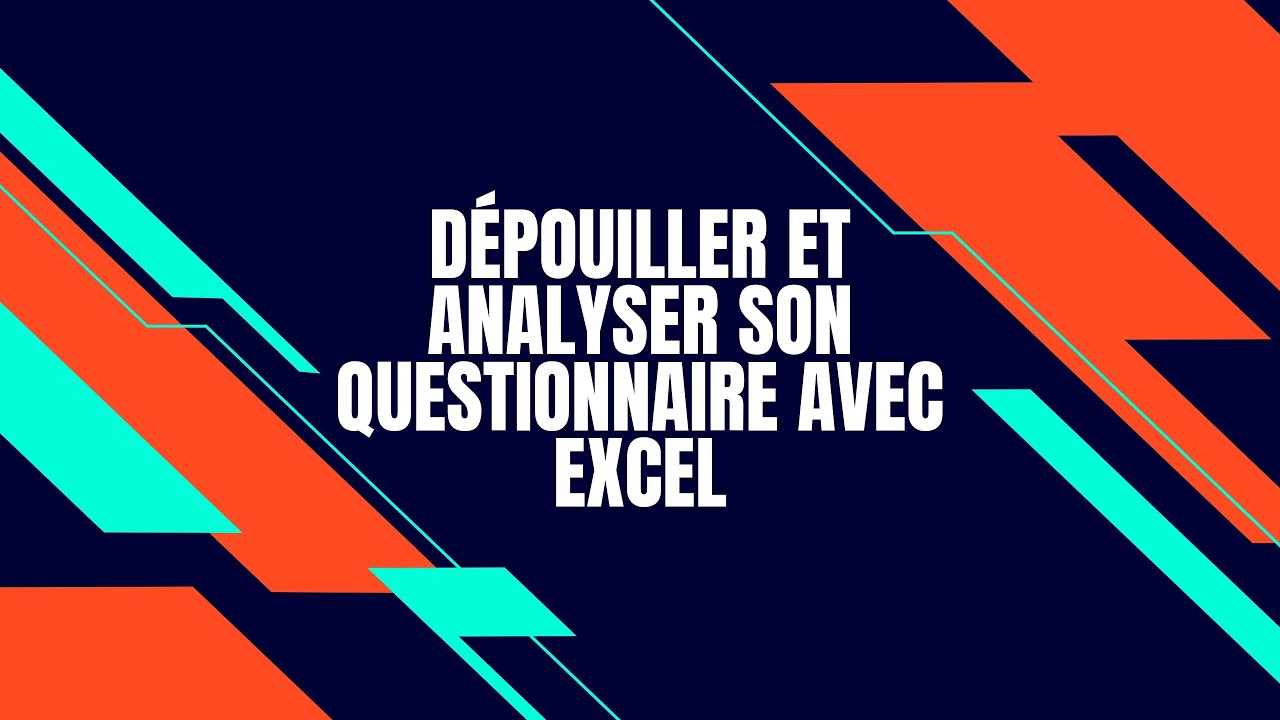 Comment analyser les résultats d'une enquête sur excel? Maitriser les fonctions avancées d'Excel.