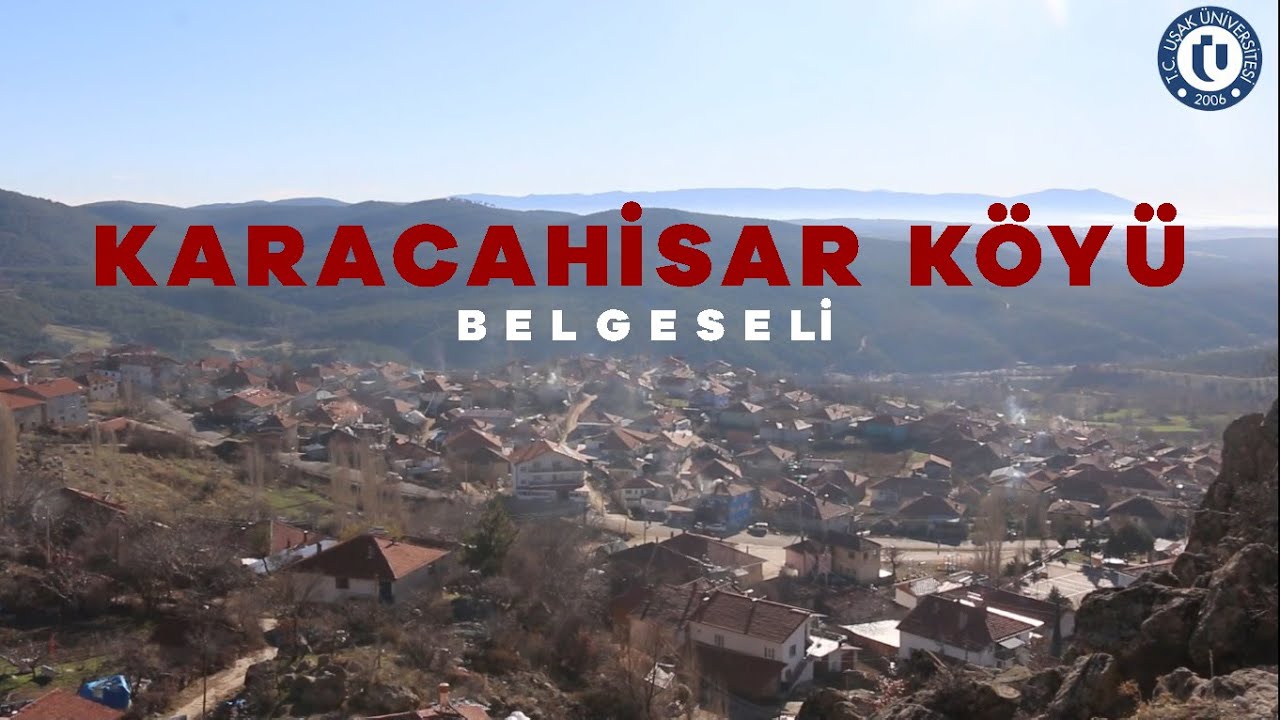 KARACAHİSAR KÖYÜ BELGESELİ