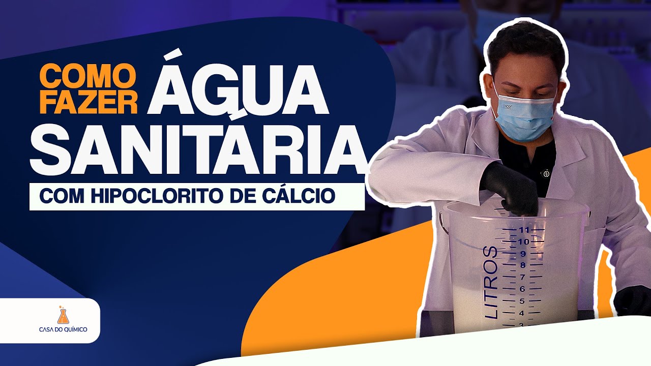 COMO FAZER ÁGUA SANITÁRIA COM HIPOCLORITO DE CÁLCIO