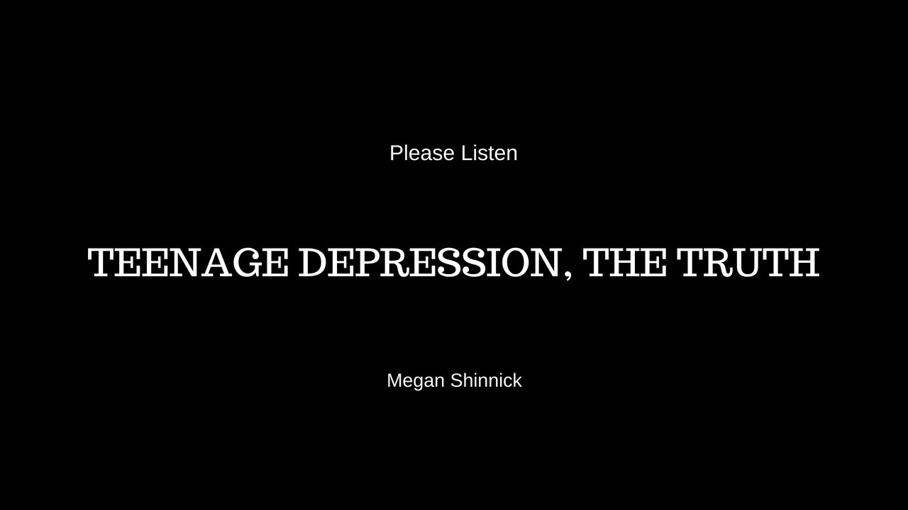 Teenage Depression, the truth // Audio // By Megan Shinnick