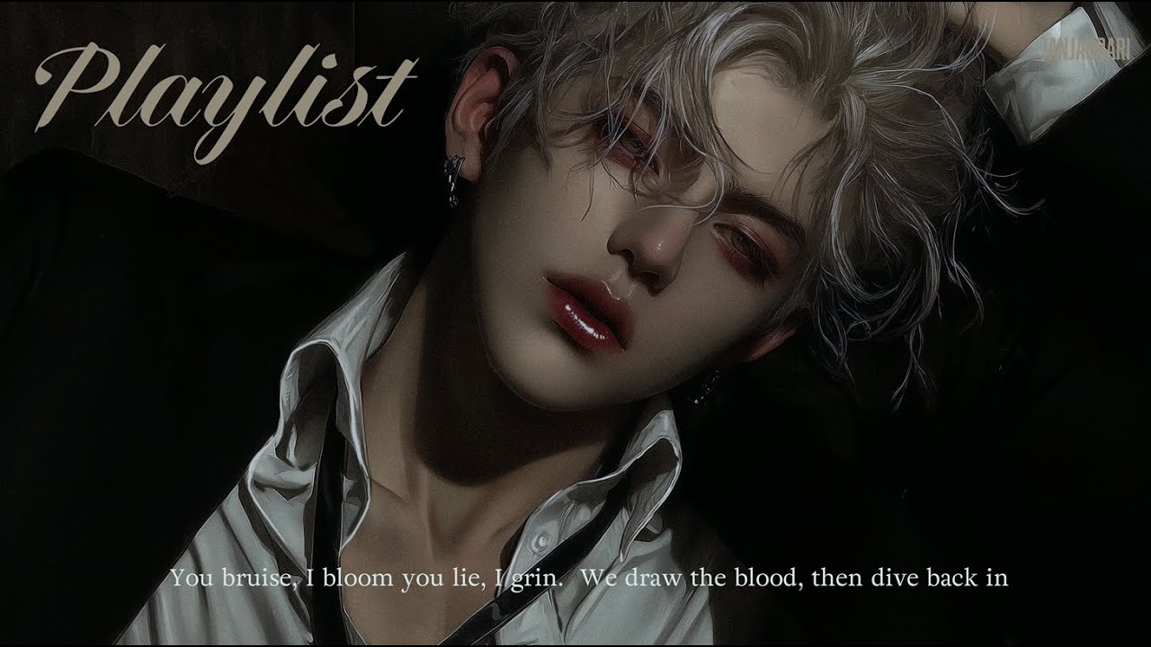 [Playlist] 벗어날 수 없는 집착 I Obsession_Dangerous Love & Dark Romance