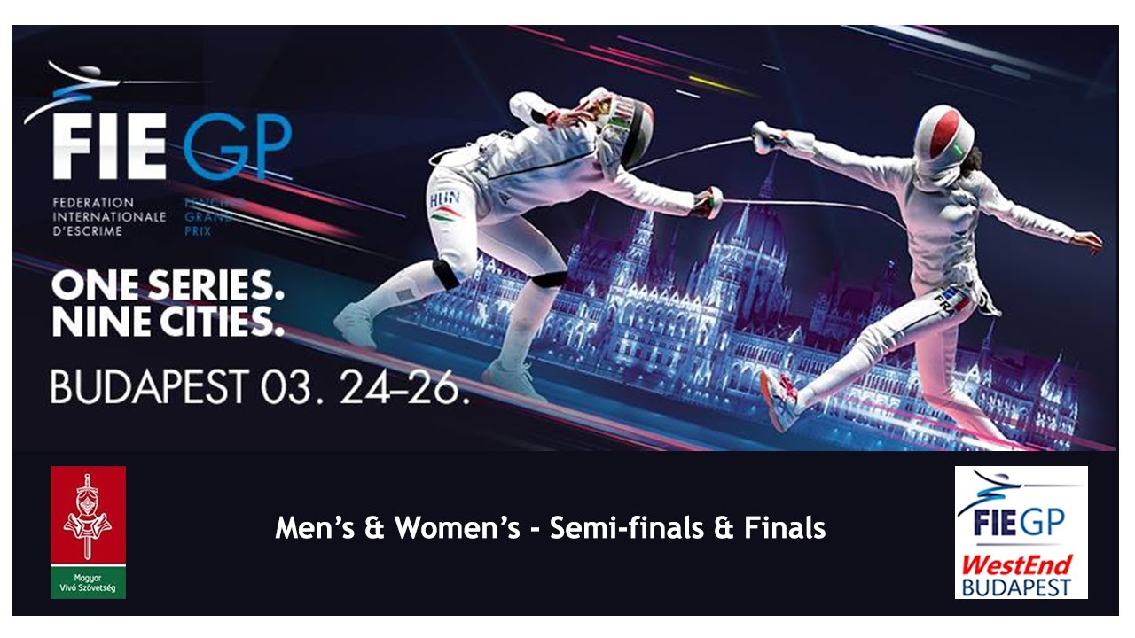 WESTEND Epée Grand Prix Budapest 2017 - Finals