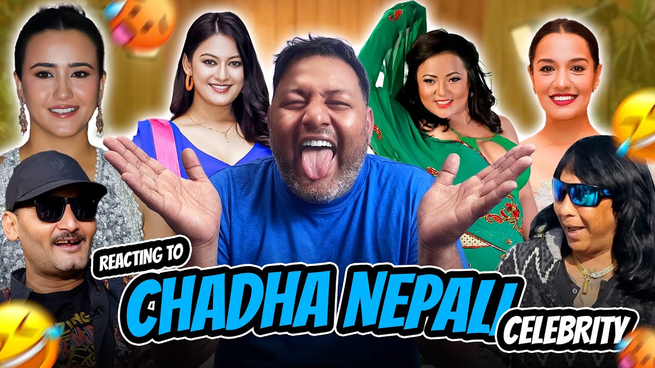 REACTING TO CHADA NEPALI CELEBRITY 