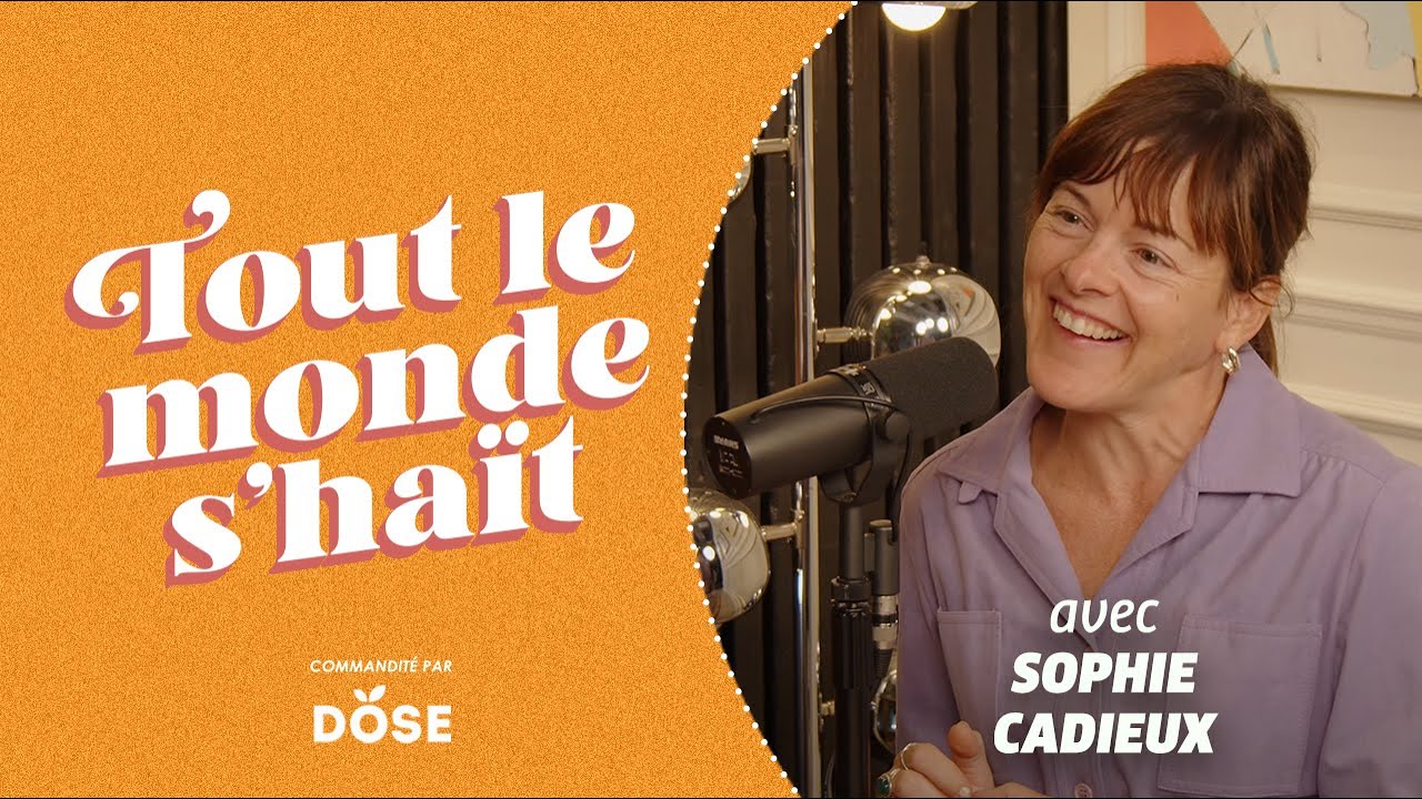Tout le monde s'haït - Sophie Cadieux