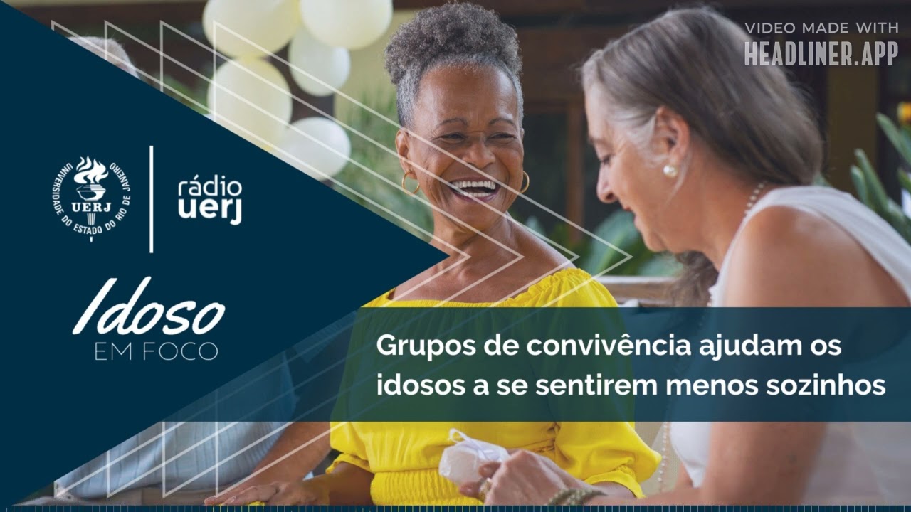 Idoso em Foco: Grupos de convivência ajudam os idosos a se sentirem menos sozinhos