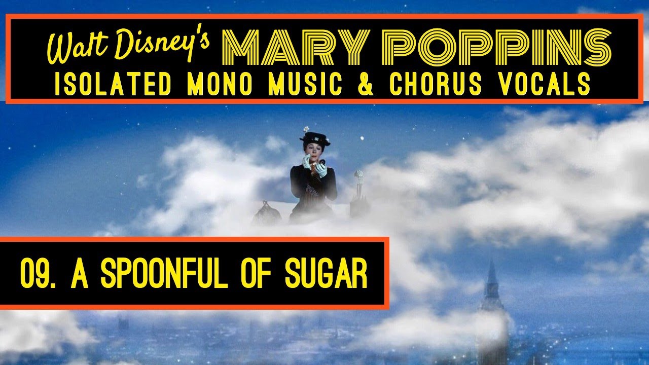 MARY POPPINS Isolated Score  09  A SPOONFUL OF SUGAR