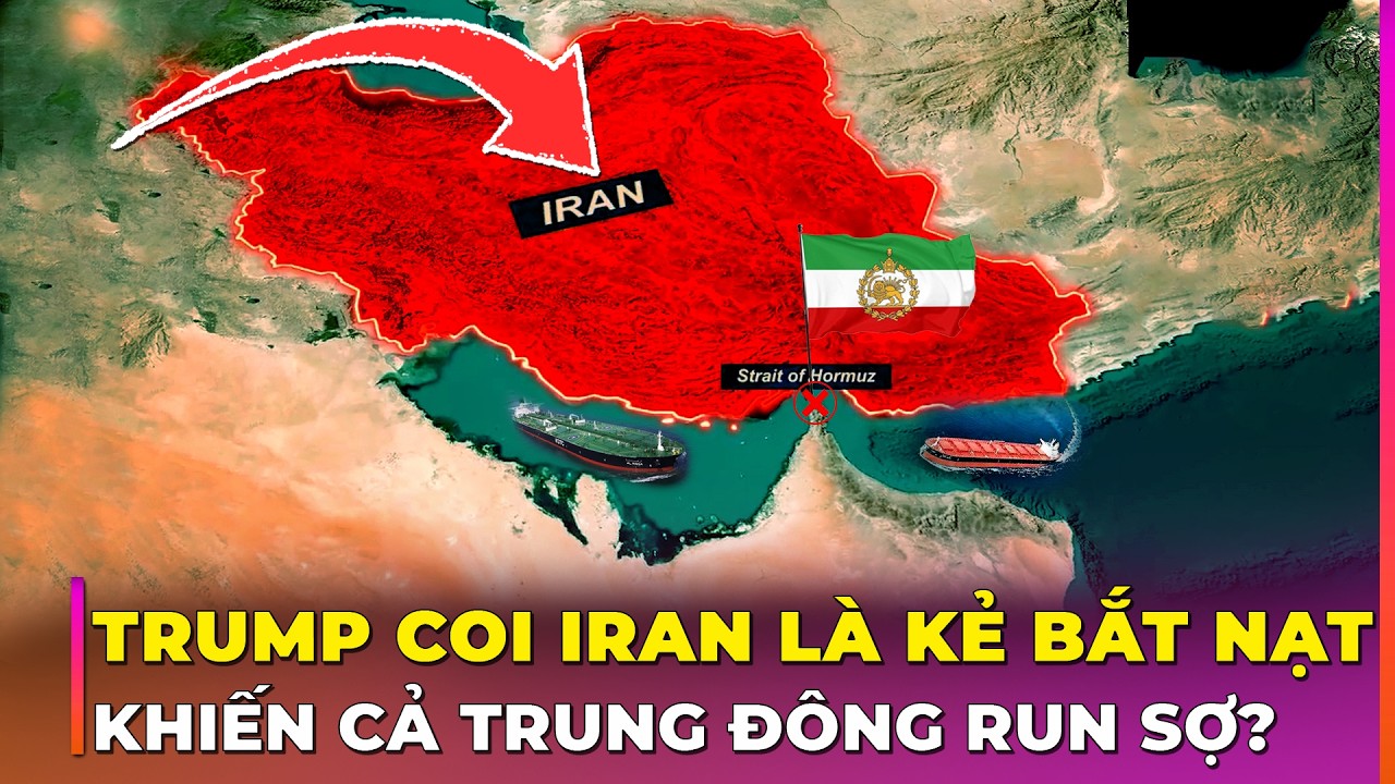TẠI SAO TRUMP GỌI IRAN LÀ KẺ BẮT NẠT NGUY HIỂM NHẤT TRUNG ĐÔNG? | Ghiền Địa Lý
