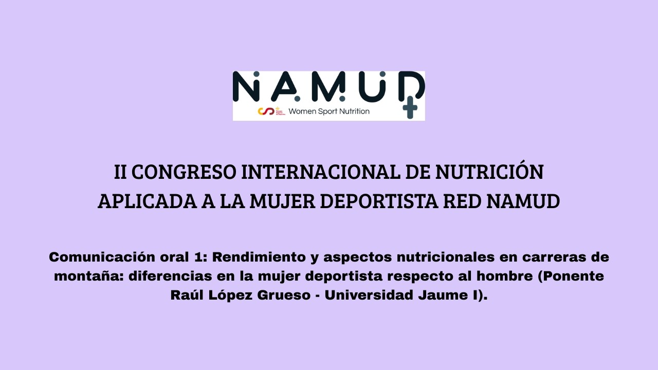 Raúl López - Comunicación oral: Rendimiento y nutrición en carreras de montaña: diferencia de género