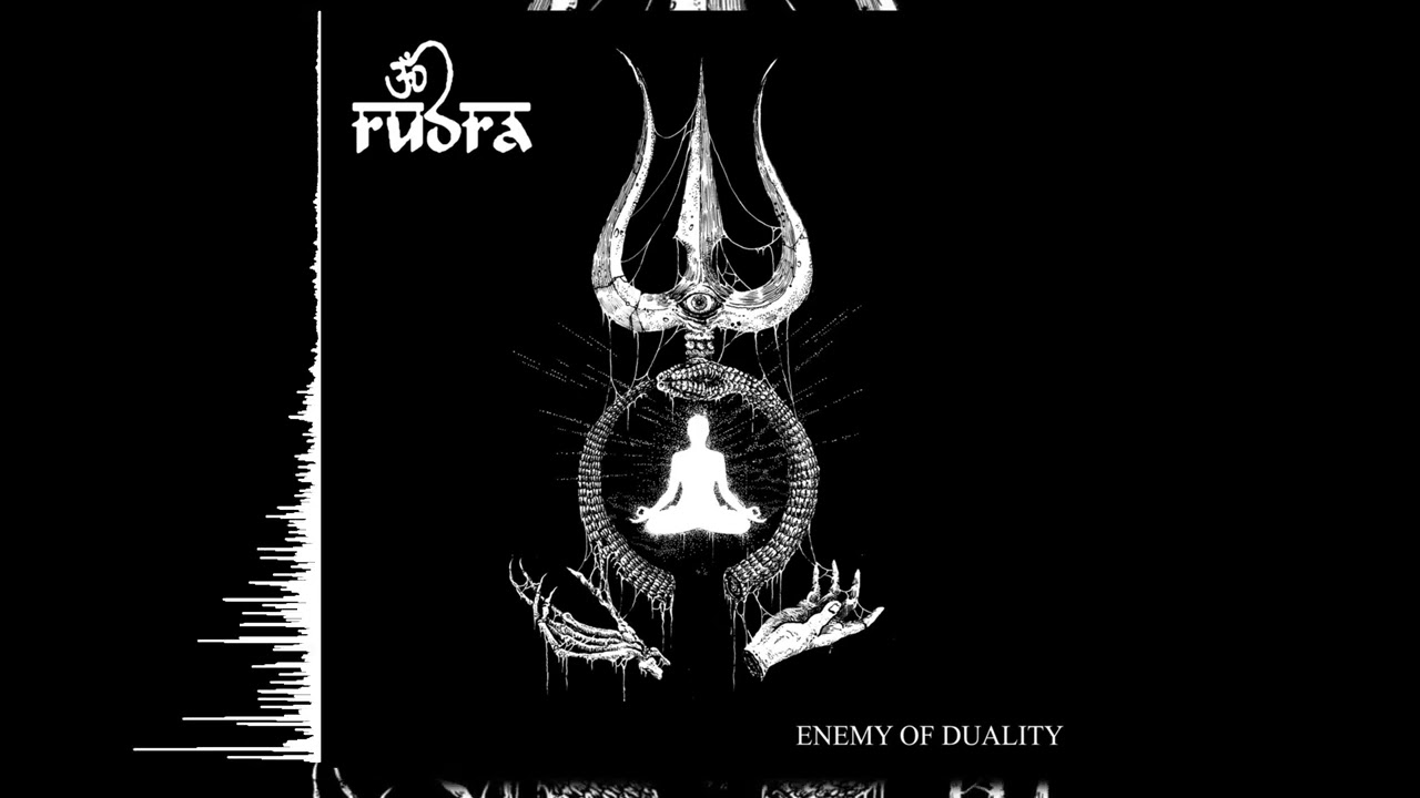 Rudra - Enemy Of Duality (Full Album)