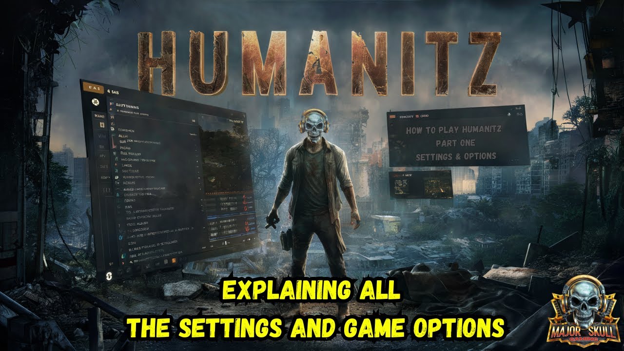 Game Settings 101: Part one in my How to Play HumanitZ series