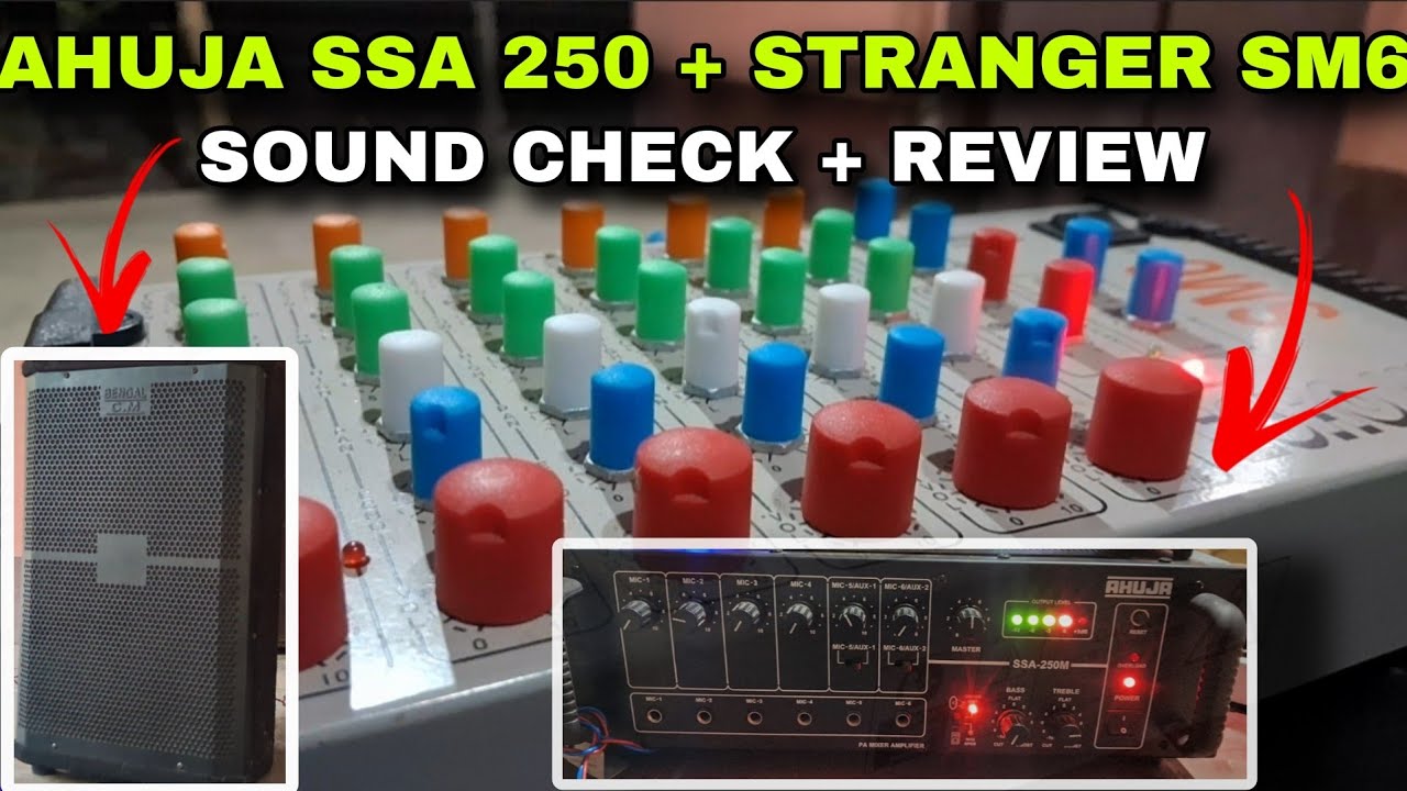 AHUJA SSA 250 Waat Amplifire Sound Testing With Stranger SM6 Audio Mixer 😱New Dj Setup Sound Check